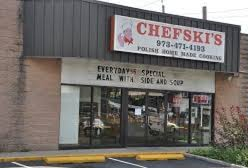 Chefski Dymski (formerly called Chefski’s Polish Homemade Cooking)                                                          360 Main Street                       Wallington, NJ 07057