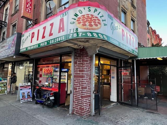Gino’s Pizzeria                                                   831 Flatbush Avenue                          Brooklyn, NY 11226